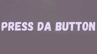 Young Adz - Press Da Button (Lyrics)
