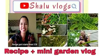 Easiest naga style fermented dry fish chilli chutney + mini garden vlog (or I don't know🤣🤣)