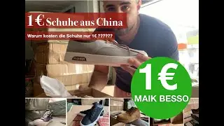 1&euro; Schuhe aus China - Wie geht das? Import Gro&szlig;handel & Online Geld verdienen im B2B Restposten