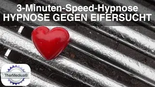 3-Minuten-Speed-Hypnose gegen Eifersucht