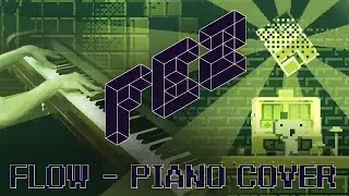 Flow (FEZ) ~ Piano Cover by Zef Parisoto