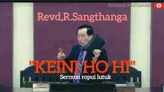 Преподобный Р.Сангтанга проповедь Ропуи...