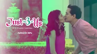 FULL TRAILER: JUST THE 3 OF US (WITH ENGLISH SUBTITLES)