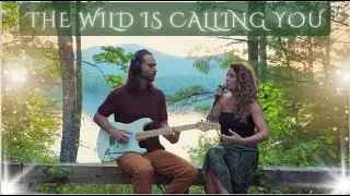 The Wild Is Calling You | AuSierra | Sound Journey and Guided Meditation for Inner Healing