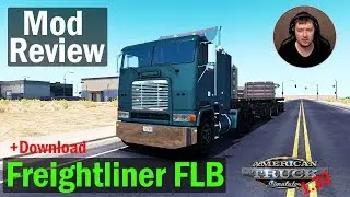ATS 1.32x MODS|Freightliner FLB|Обзор Модов American Truck Simulator