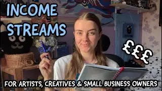 Different Income Streams as A Small Business Owner and Artist