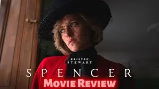Spencer [2021] | Movie Review | Neon FIlms
