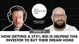 How Getting a 375% ROI is Helping This Investor to Buy Their Dream Home with Joel Hatch #165