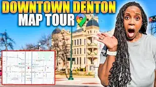 Google Map Tour of Downtown Denton | Why Everyone's Moving to Downtown Denton