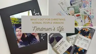 What I got for Christmas(Normal People Version) NerdMom's Life