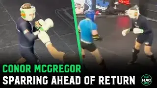 Conor McGregor sparring ahead of rumoured return announcement