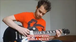 Walla Walla (The Offspring guitar cover)