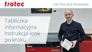 Tabliczka informacyjna | Instrukcja krok po kroku | Trotec Laser