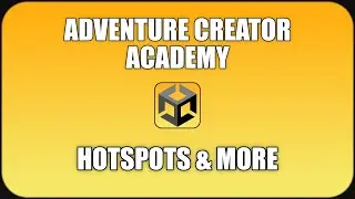 Adventure Creator Academy - Hotspots & More - Make Games Without Coding