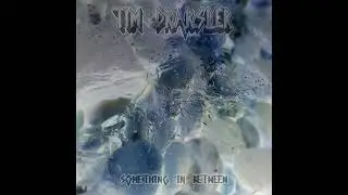 Tim Draksler - SOMETHING IN BETWEEN (FULL ALBUM)