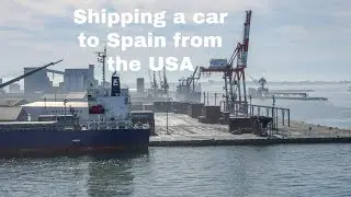 Shipping a car to Spain from the USA