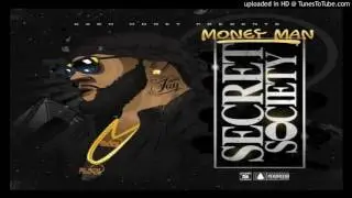 Money Man - Aye Now (Secret Society)