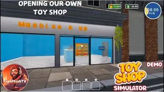 OPENING our very own TOY SHOP | TOY SHOP SIMULATOR DEMO | FIRST LOOK