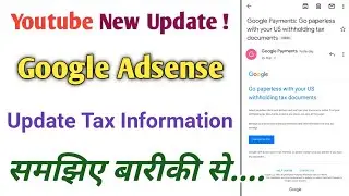 Go paperless with your US withholding tax documents | google adsense new update