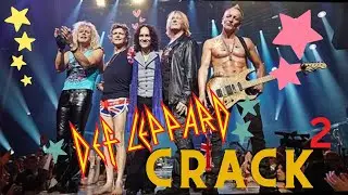 Def Leppard Crack Part 2