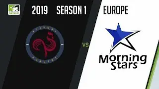 Eternal Academy vs Samsung Morning Stars (Part 1) | OWC 2019 Season 1: Europe