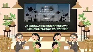 Final Year Project Demonstration. S-Monitor : A Web-Based Student Supervision System.