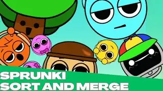 let's play SPRUNKI INCREDIBOX - Sort and Merge
