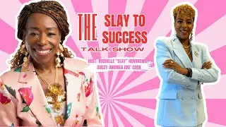 SLAY To Success Show with Coach Cook 2.0 Air Force Vet & Life Coach on Surviving, Thriving & Leading