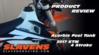 Product Review - Acerbis Fuel Tank on 2017 KTM 4 Stroke