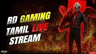 🔴 FREE FIRE MAX LIVE GAMEPLAY 🔥 | RD Gaming | Tamil #1 #FreeFireMax #Garena #TamilLive #RDGaming
