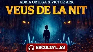 Adri&agrave; Ortega x Victor Ark - Veus De La Nit