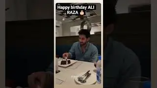 Ali raza and kinza hashmi celebrate Birthday 🥳#aliraza #viralshort