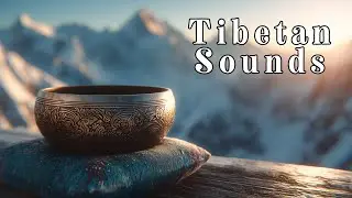 Tibetan Zen Healing Sounds &bull; Eliminate Negative Energy & Restore Inner Peace