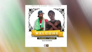 Flinking ft Dargos - Welcome