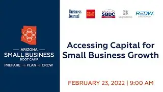 Small Business Boot Camp - February Workshop - Accessing Capital for Small Business Growth