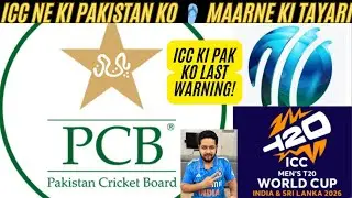 🔴 ICC TO THROW PAKISTAN OUT OF T20 WORLD CUP 2026 IF THEY BOYCOTT INDIA CLASH ON 15 FEB 2026 ?