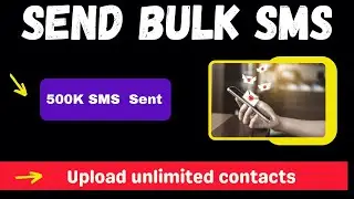 How to Build Your Own Bulk SMS Sender and Send Unlimited SMS  - SMS Marketing