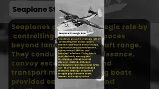 Seaplane Strategic Role | Military History Talks