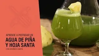 Agua De Piña y Hoja Santa