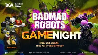 BGA x BADMAD Robots Game Night