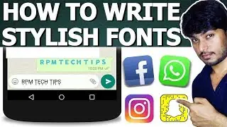 How to Write Stylish |  Fonts Tricks 2018 | Whatsapp, Facebook, Instagram & Snapchat