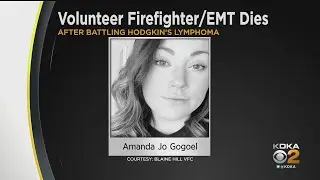 Volunteer Firefighter And EMT Dies Of Cancer
