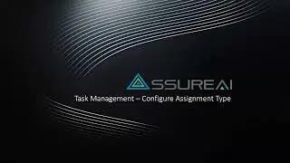 7.1 Assignment Type Configuration