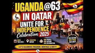 Uganda @63: How Ugandans in Qatar Are Making History (2025)l Mexcreationtv
