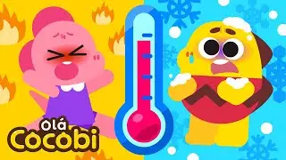 Quente VS Frio🥵🥶 Oposta Can&ccedil;&atilde;o Para Crian&ccedil;as | Kids Song | Ol&aacute; Cocobi