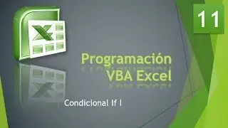 Curso VBA Excel  Condicional If I  Vídeo 11