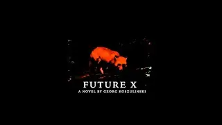 Future X | Book Trailer (2025)