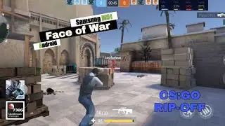 Face of War Gameplay CS:GO RIP-off android (sd730g)Samsung m51