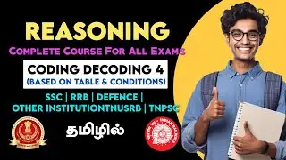 Coding Decoding Class 4 Tamil | Based On Table & Conditions | Reasoning Complete Course | SSC | RRB