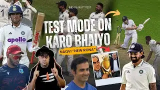 TEST MODE ON 💀 India Vs West Indies 1st Test 😎 Naqvi ka 
